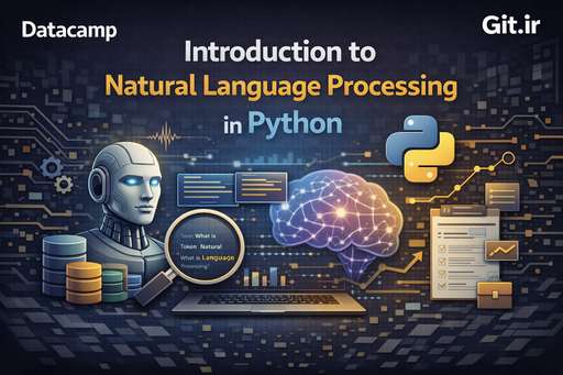 Introduction to Natural Language Processing in Python