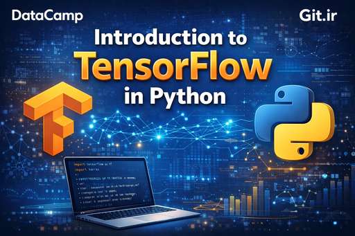 Introduction to TensorFlow in Python