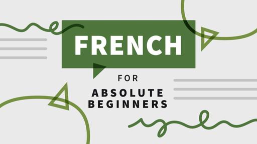French for Absolute Beginners