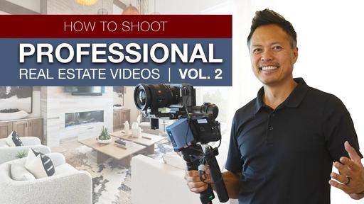How To Shoot Professional Real Estate Videos | Volume 2