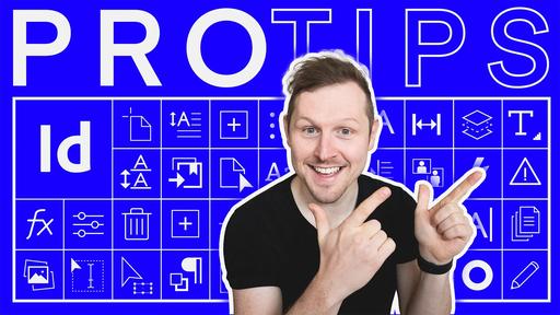 Adobe InDesign: PRO TIPS