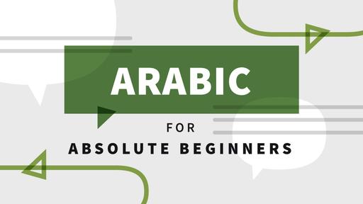 Arabic for Absolute Beginners