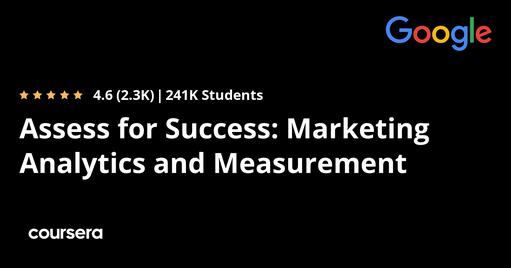 Assess for Success: Marketing Analytics and Measurement