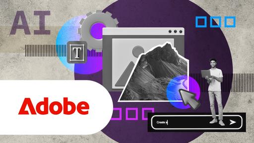 Generative AI Content Creation: Apply Modern Workflows with Adobe Firefly and Adobe Express by Adobe