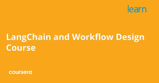 LangChain and Workflow Design Course