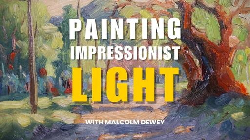 How to Paint a Light-Filled Impressionist Landscape