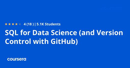 SQL for Data Science  (and Version Control with GitHub)