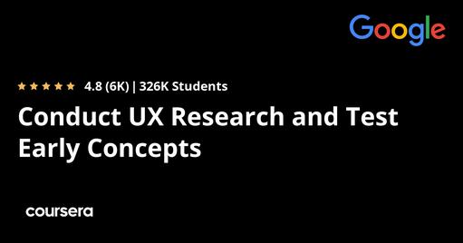 Conduct UX Research and Test Early Concepts