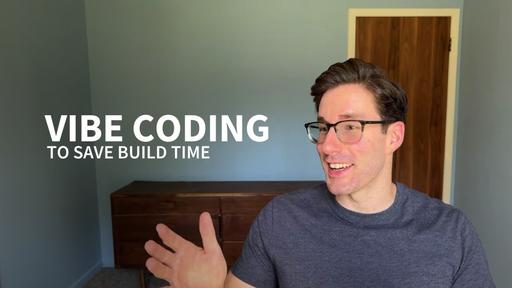 Structure Vibe Coding to Save Build Time