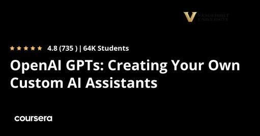 OpenAI GPTs: Creating Your Own Custom AI Assistants