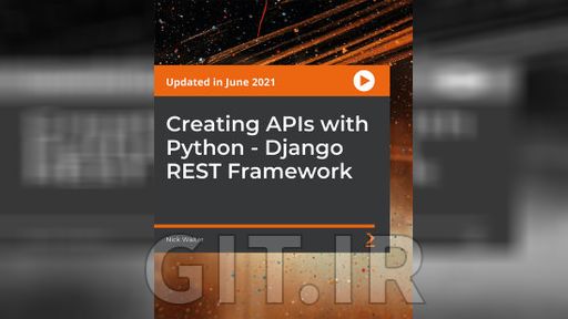 Packt Creating APIs with Python - Django REST Framework