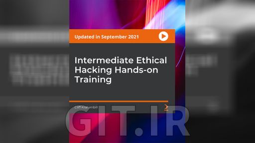 Packt Intermediate Ethical Hacking Hands-on Training