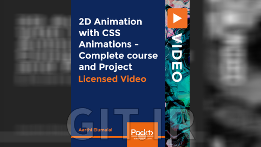 2D Animation with CSS Animations - Complete course and Project
