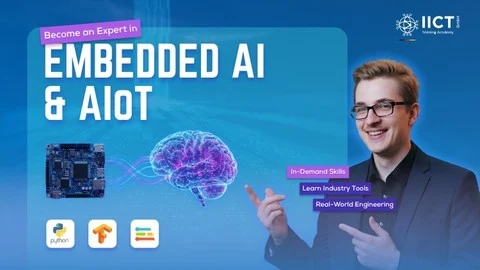 Embedded AI & AIoT: Building Intelligent Edge Systems