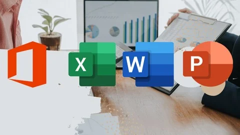 Excel, Word & PowerPoint in One Course: Become Office Ready