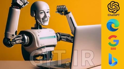 Master 3 AI Chatbots in 1 Course: ChatGPT, Bard, Bing Chat