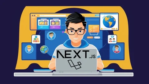 Next.js & Laravel 11 Build a Modern Full-Stack Application