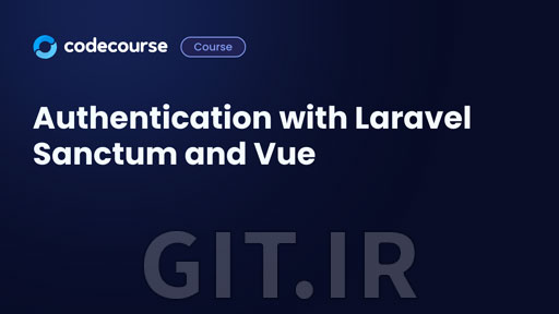 Authentication with Laravel Sanctum and Vue